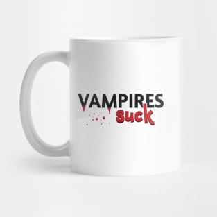 Vampires Suck Mug